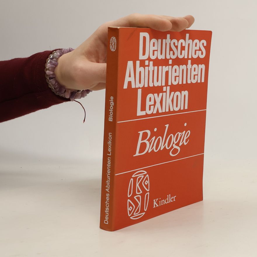 Collectif d'auteurs Deutsches Abiturienten Lexikon. Biologie