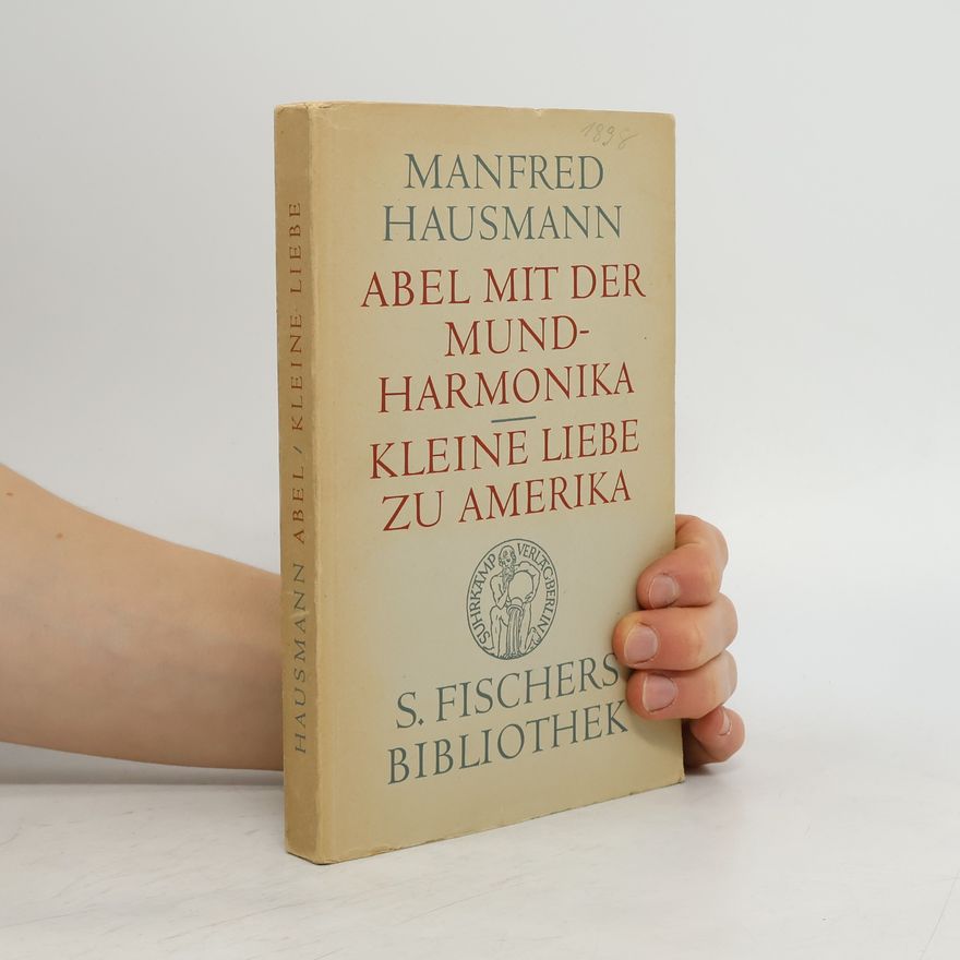 Manfred Hausmann Abel mit der Mundharmonika