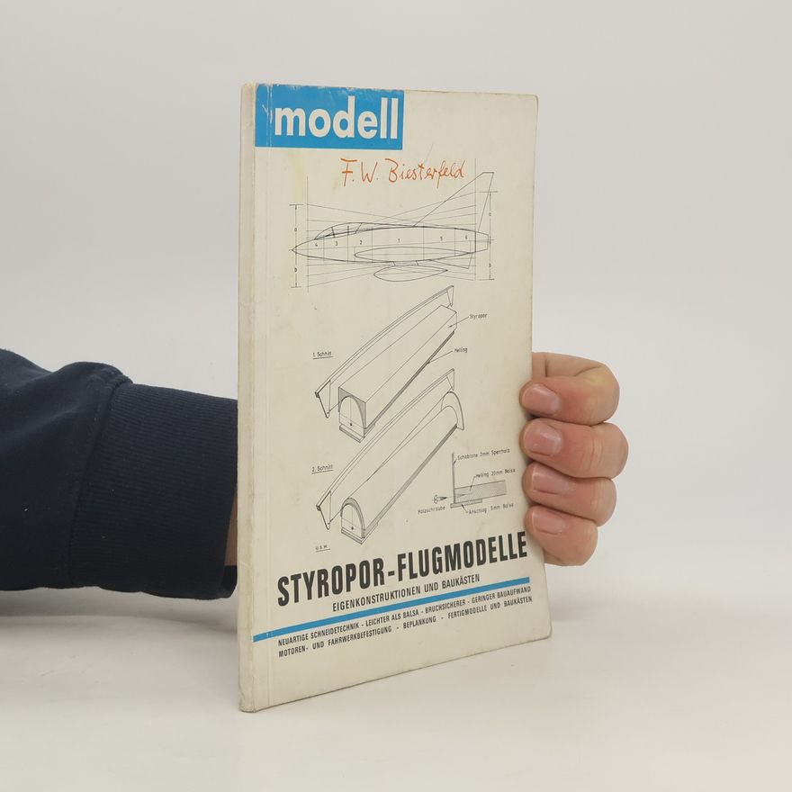 Fritz W. Biesterfeld Styropor-Flugmodelle