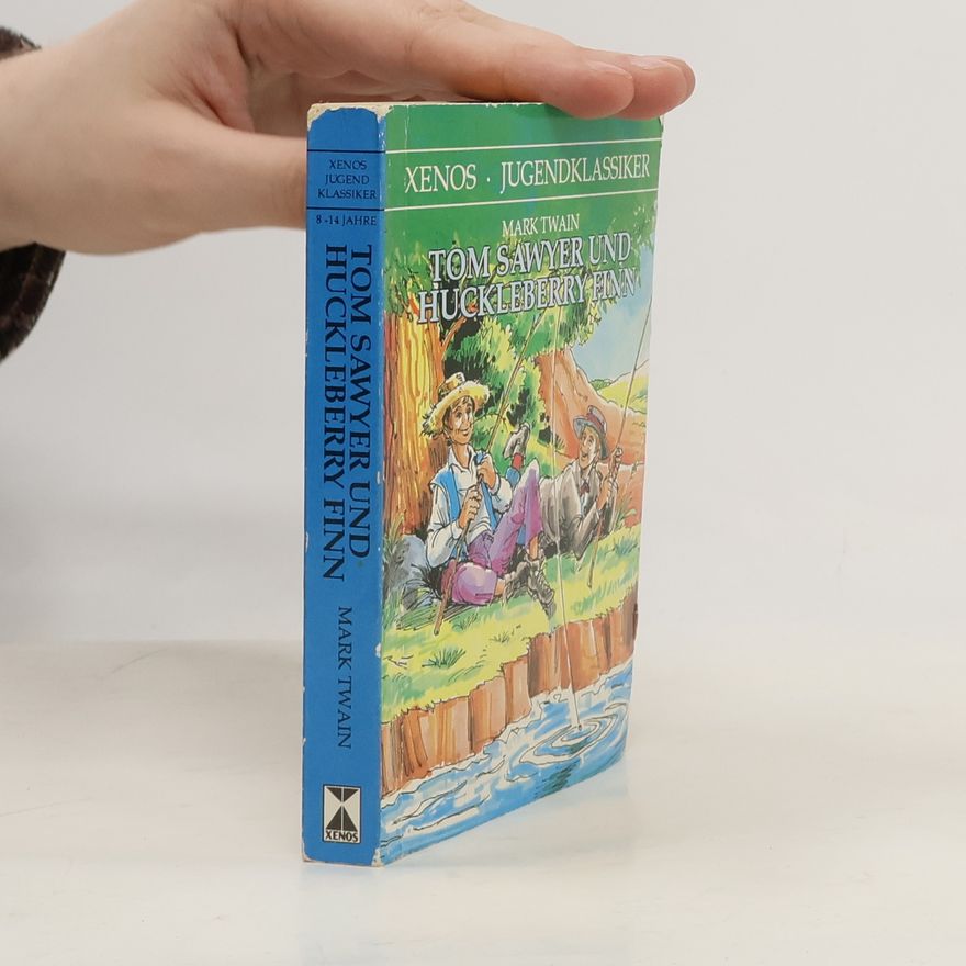 Mark Twain Tom Sawyer und Huckleberry Finn