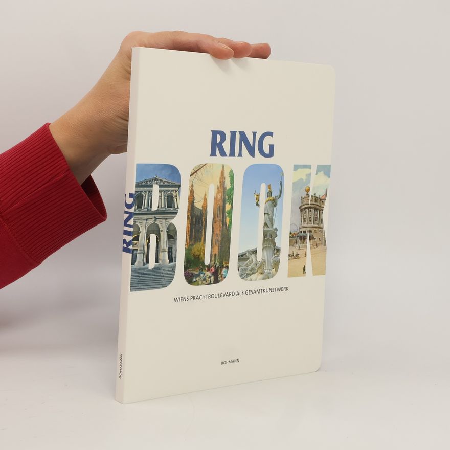 Barbara Sternthal Ring Book - Wiens Prachtboulevard als Gesamtkunstwerk