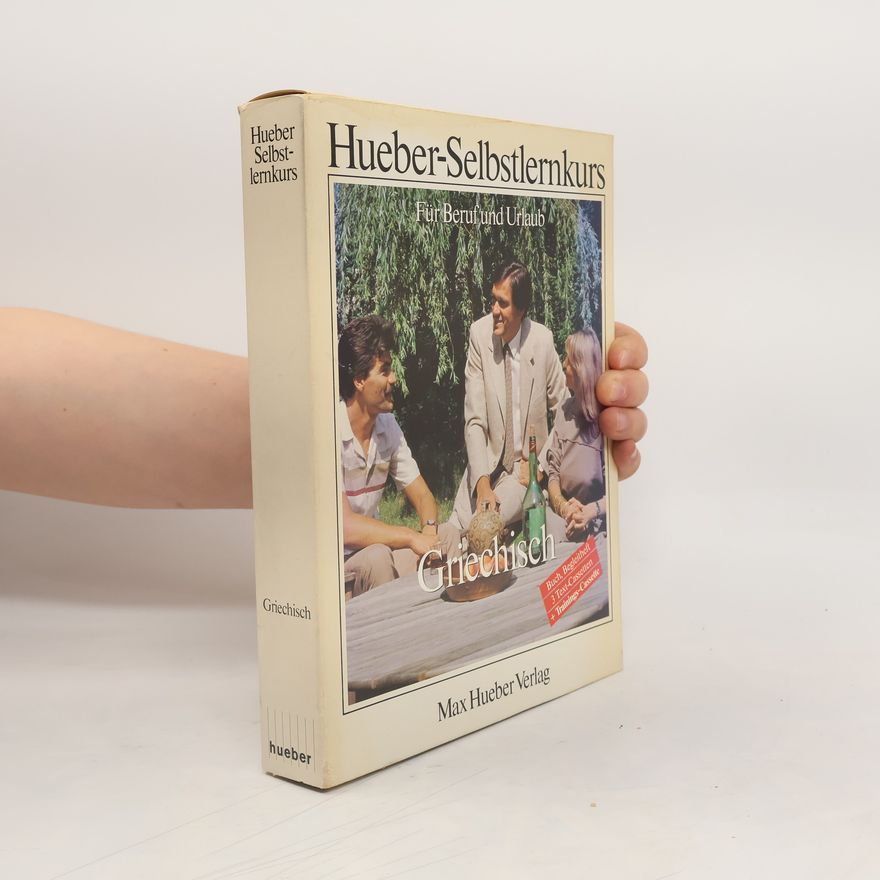 Brian Hill Selbstlernkurs Griechisch: Buch, Begleitheft, 3 Text-Cassetten + Trainings-Cassette