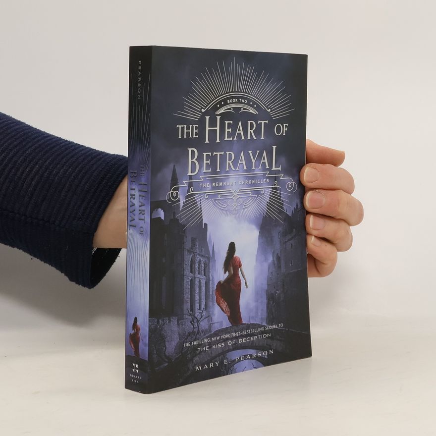 Mary E. Pearson The Heart of Betrayal