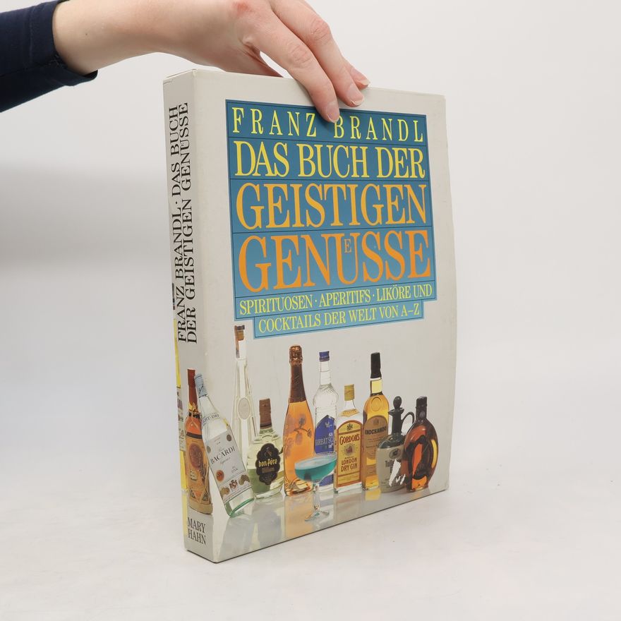 Franz Brandl Das Buch der geistigen Genüsse