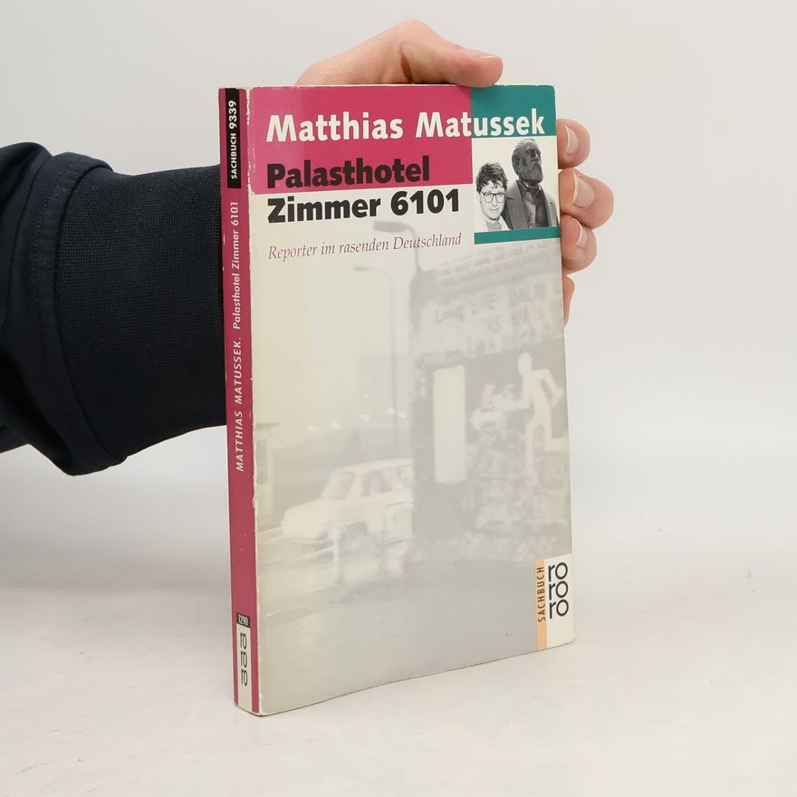 Matthias Matussek Palasthotel Zimmer 6101