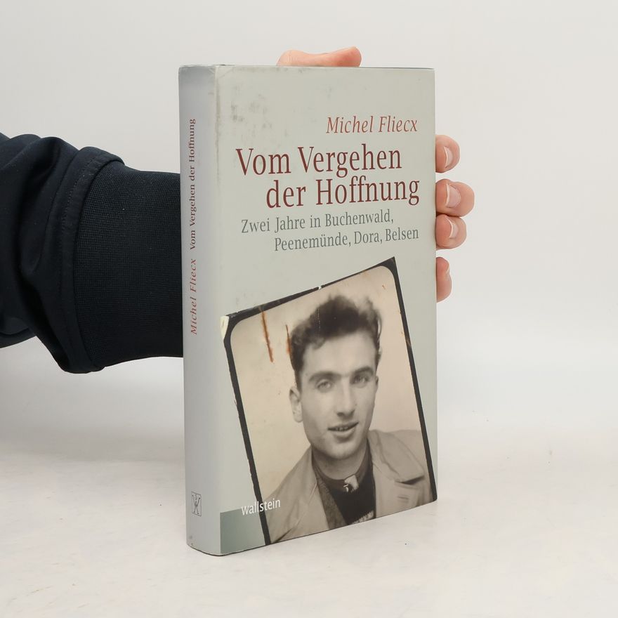 Michel Fliecx Vom Vergehen der Hoffnung