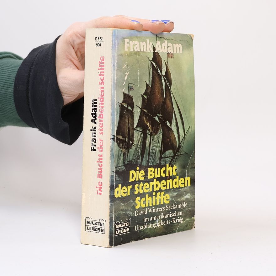 Karlheinz Ingenkamp Die Bucht der sterbenden Schiffe