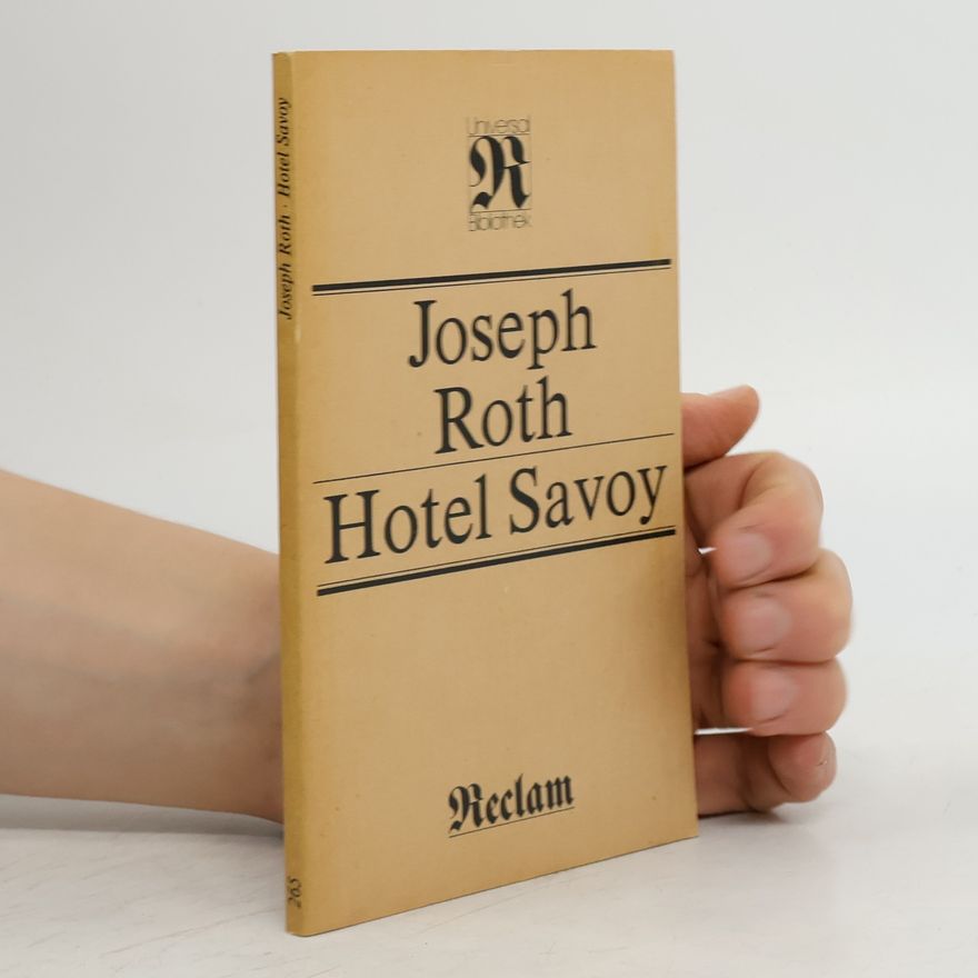 Joseph Roth Hotel Savoy