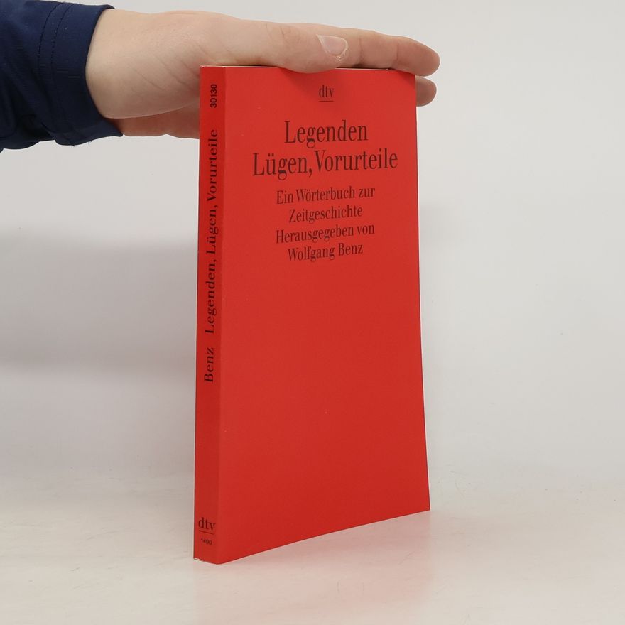 Wolfgang J. Mommsen Legenden, Lügen, Vorurteile. Ein Wörterbuch zur Zeitgeschichte