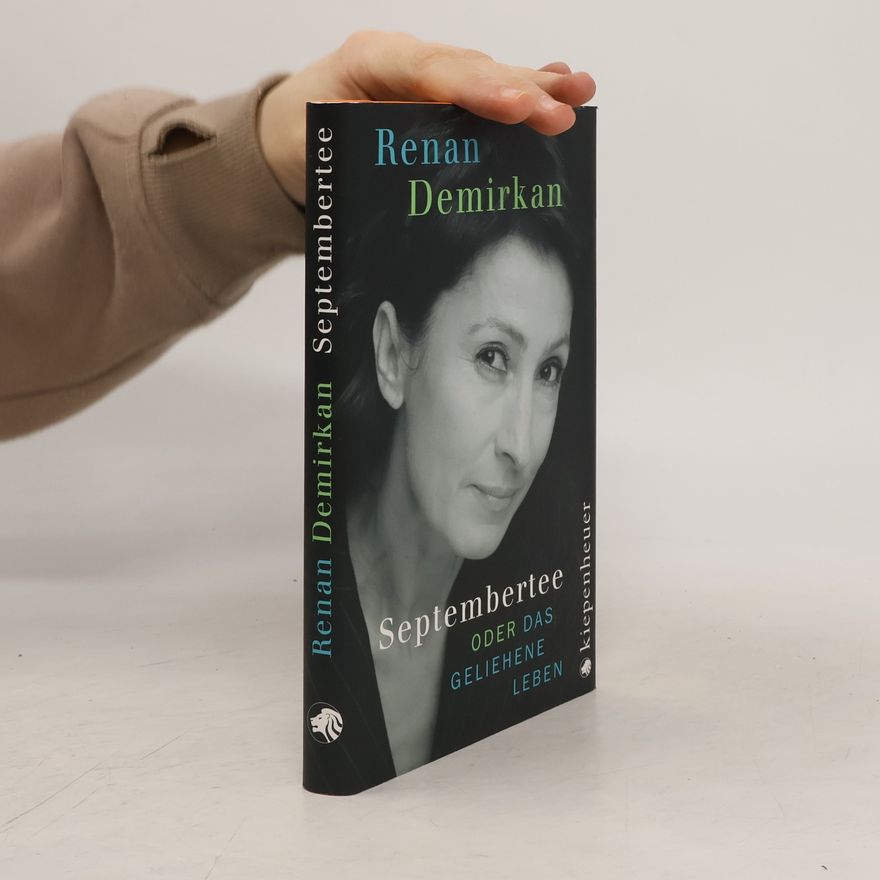 Renan Demirkan Septembertee, oder, Das geliehene Leben