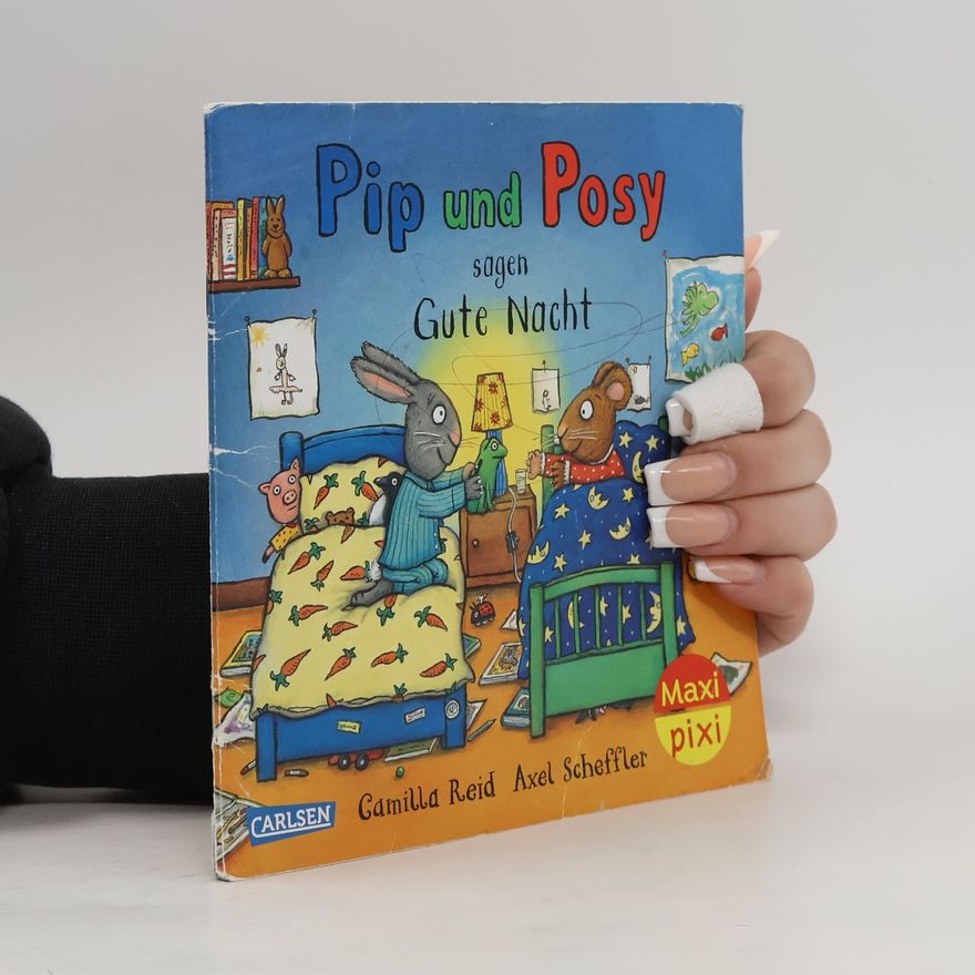 Axel Scheffler Maxi Pixi 427: Pip und Posy sagen Gute Nacht