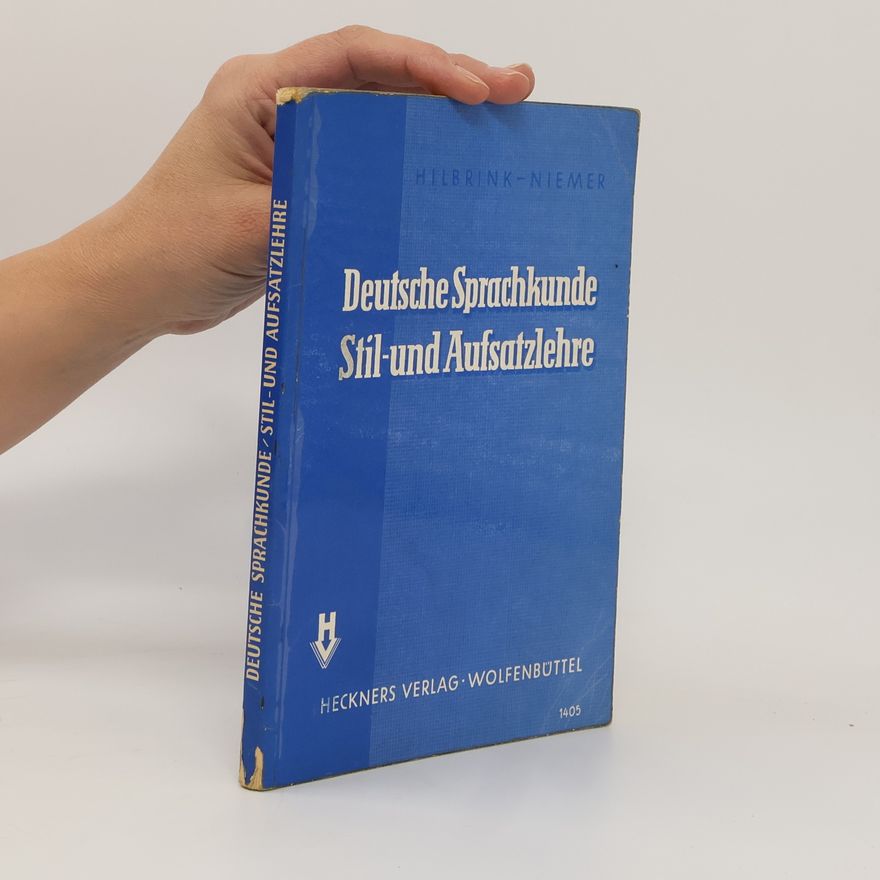 Gotthard Niemer Deutsche Sprachkunde. Stil- und Aufsatzlehre