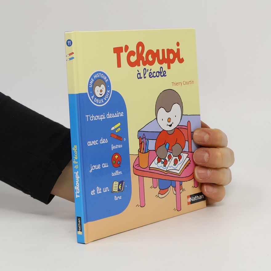 Thierry Courtin T'choupi à l'école