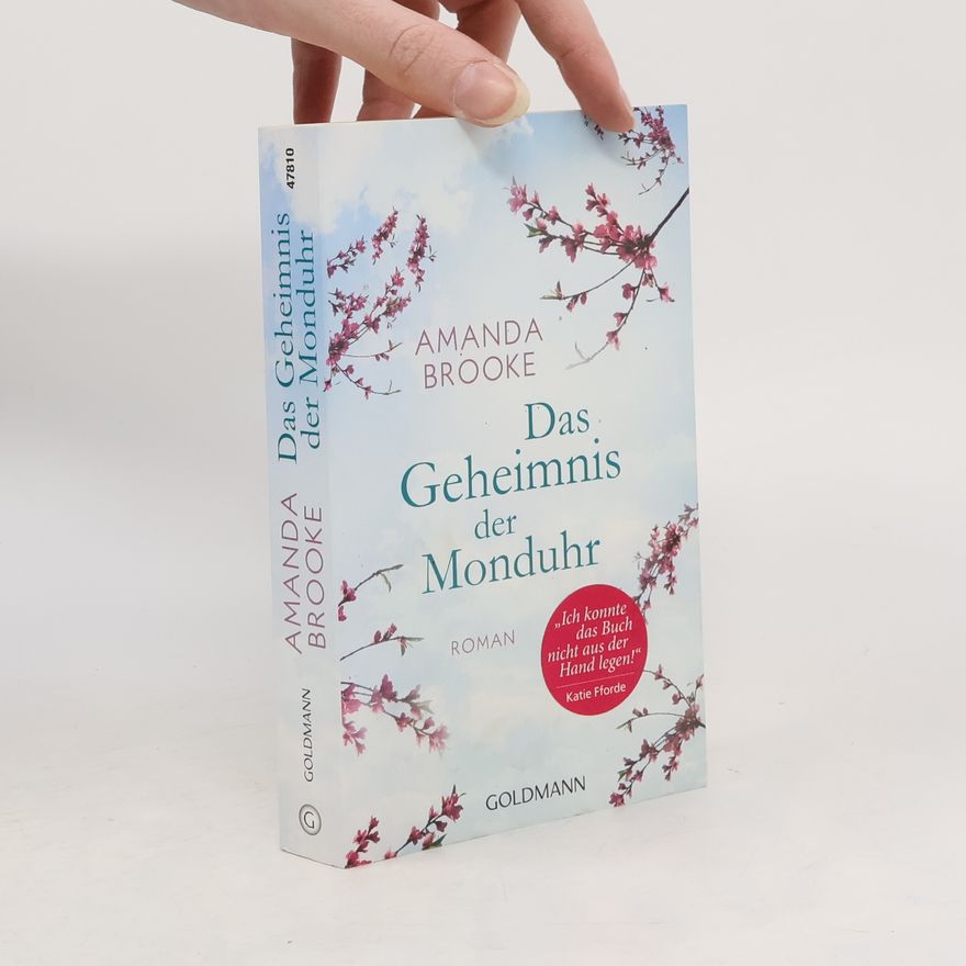 Amanda Brooke Das Geheimnis der Monduhr