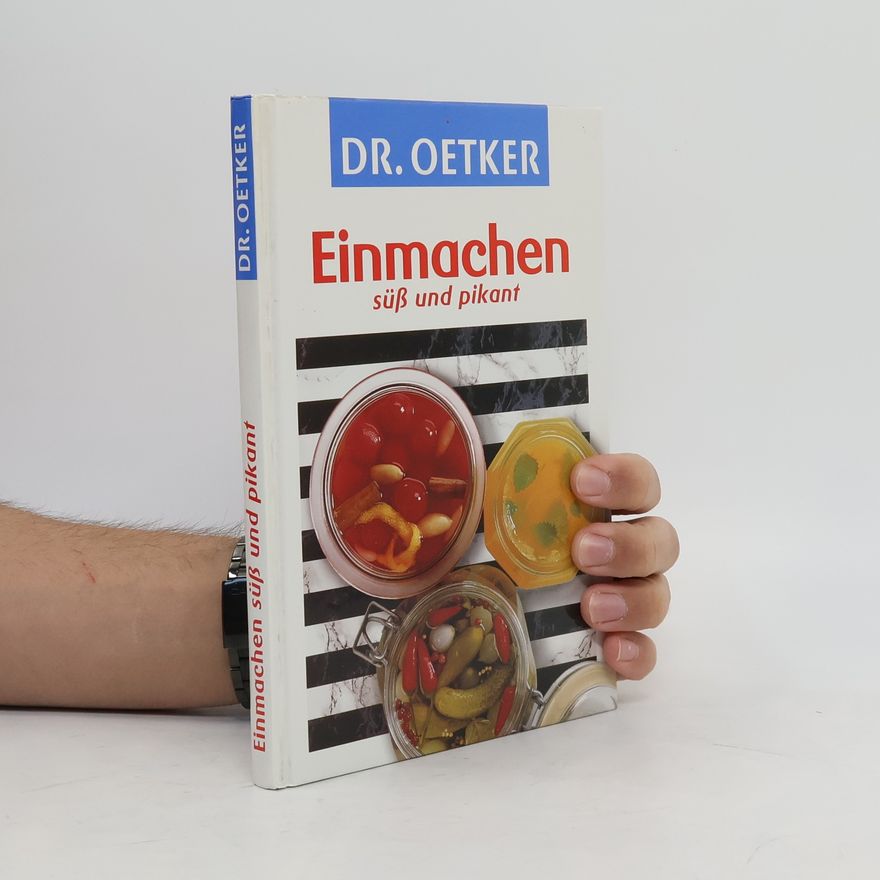 Dr. August Oetker Einmachen süß und pikant