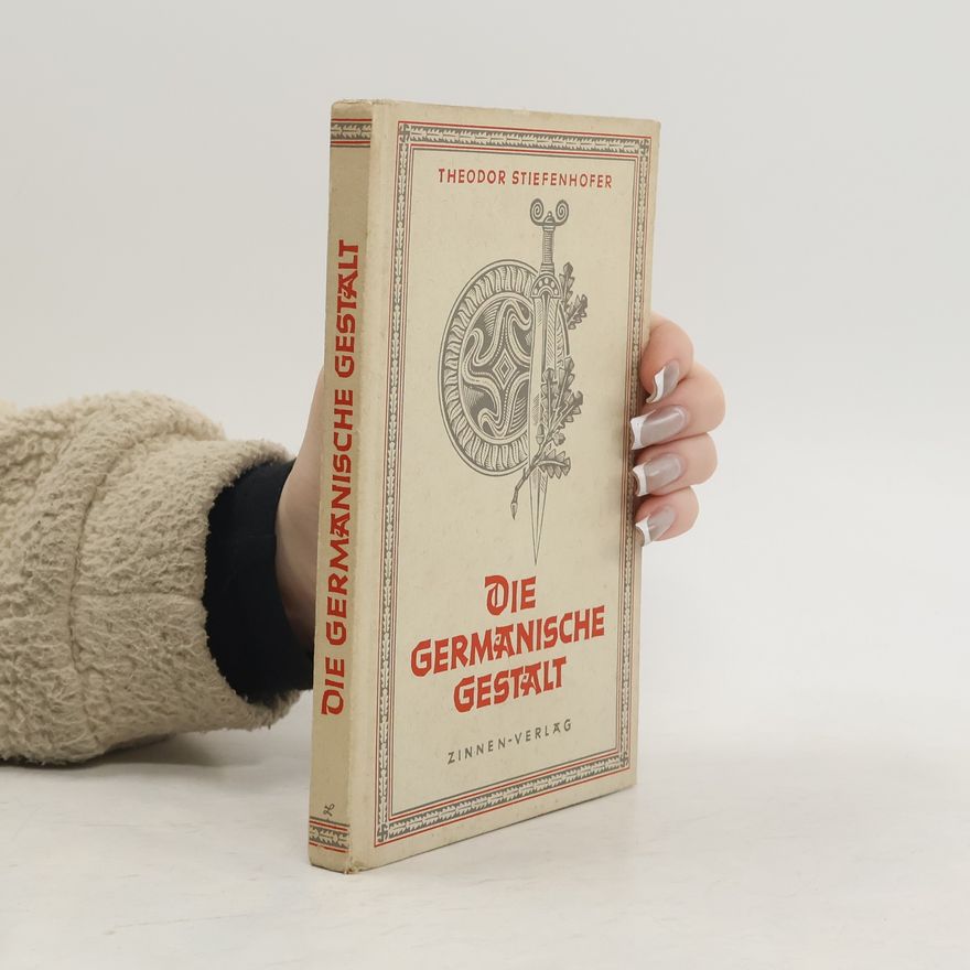 Theodor Stiefenhofer Die germanische Gestalt