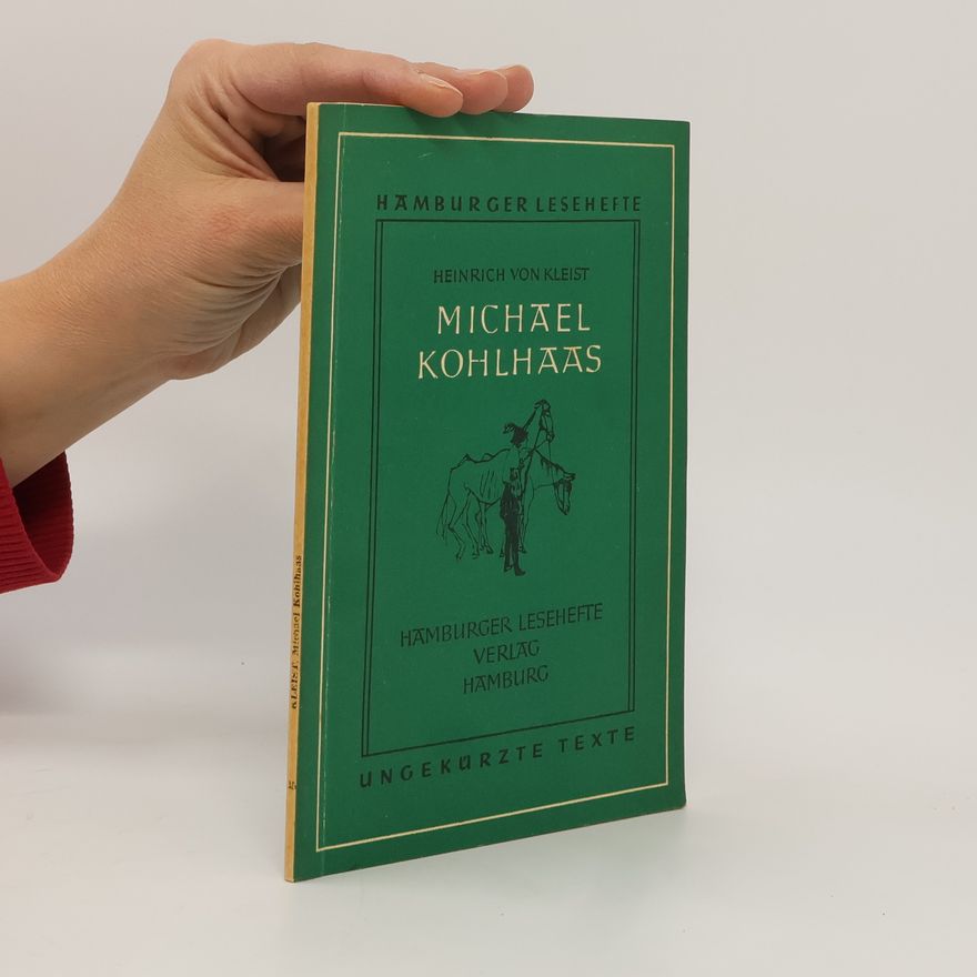 Heinrich von Kleist Michael Kohlhaas