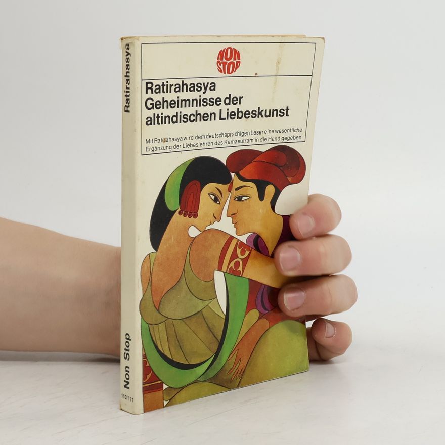 Ratirahasya  Geheimnisse der altindischen Liebeskunst