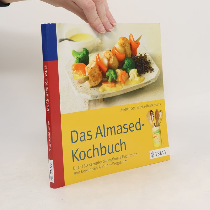 Andrea Stensitzky Das Almased-Kochbuch
