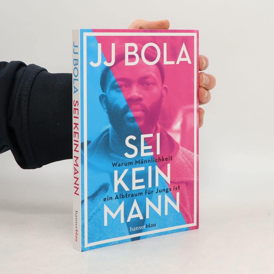 JJ Bola Sei kein Mann