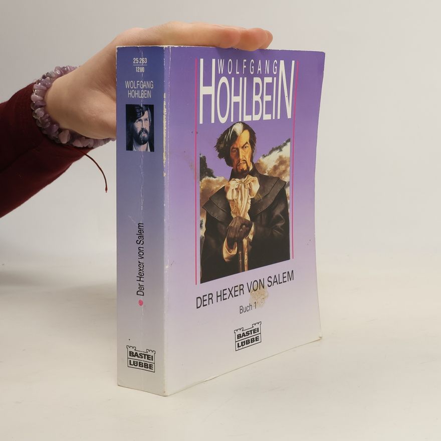 Wolfgang Hohlbein Der Hexer von Salem. Buch 1