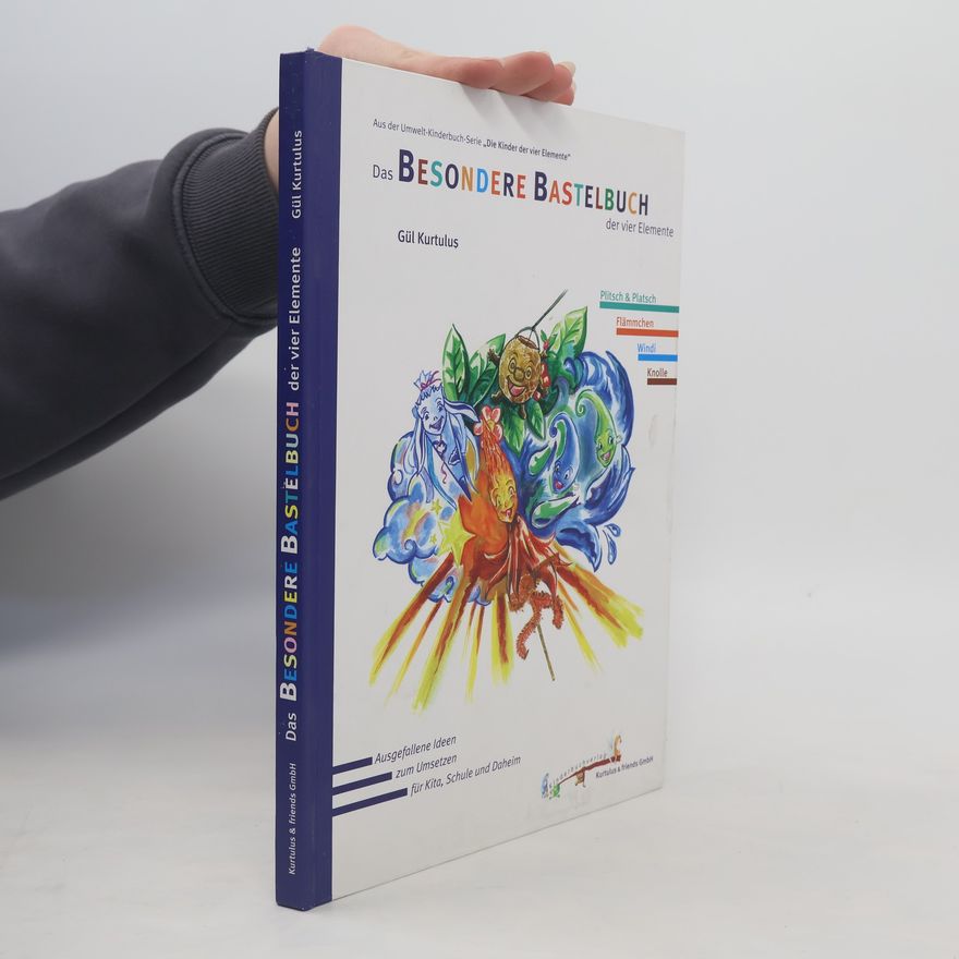 Gül Kurtulus Das Besondere Bastelbuch der vier Elemente