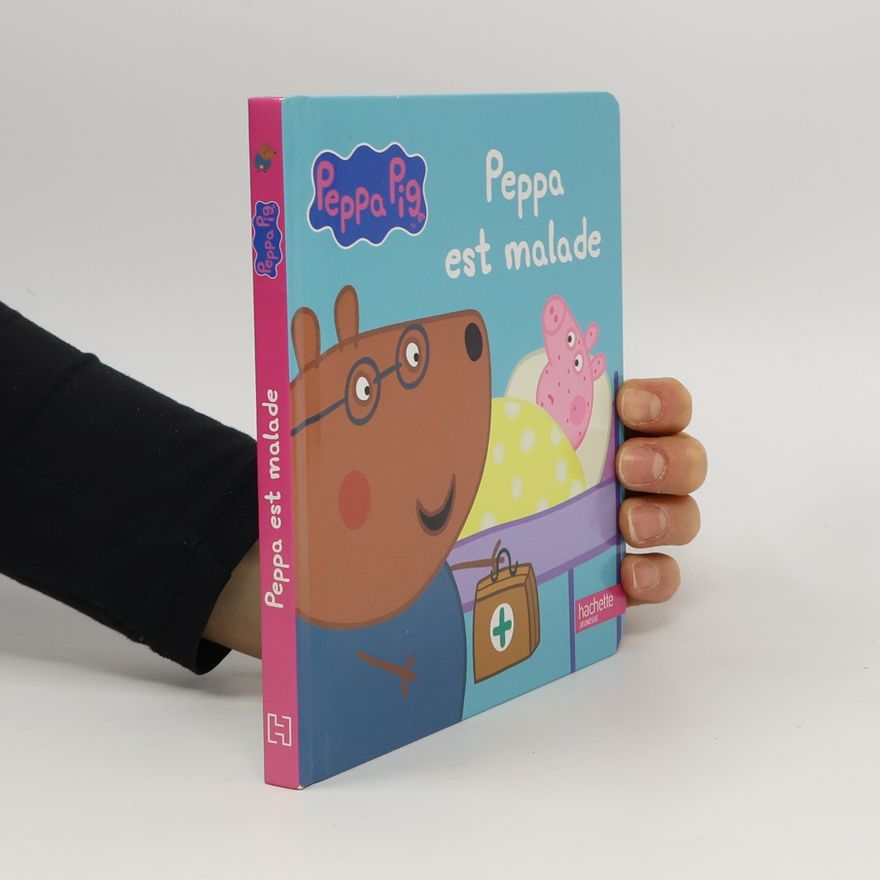 Baker, Mark Peppa Pig - Peppa est malade