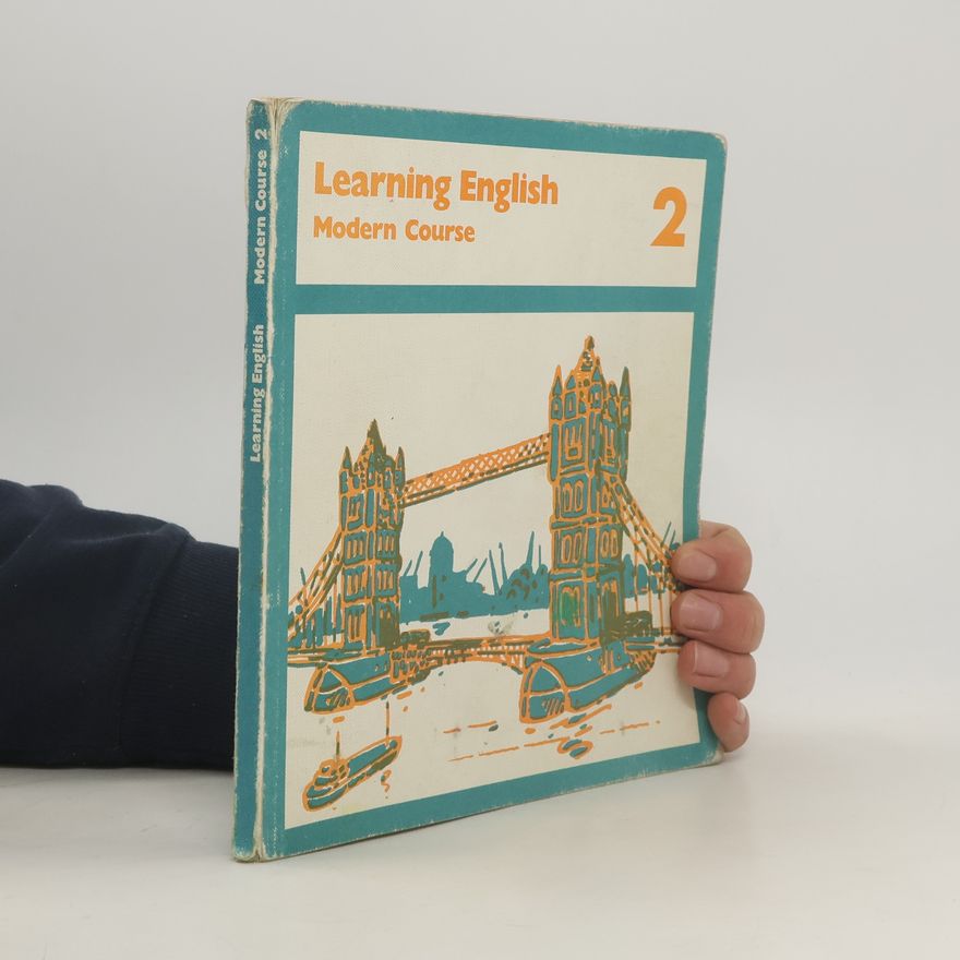 Various authors Learning English. Modern Course 2