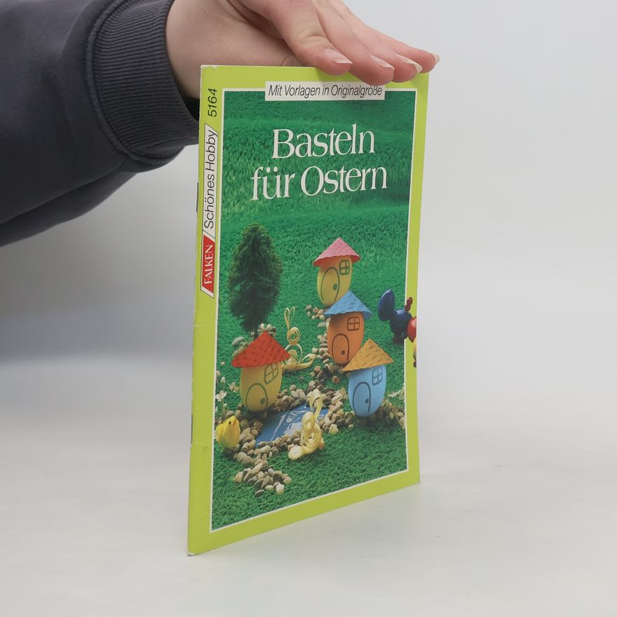 Autorenkollektiv Basteln für Ostern