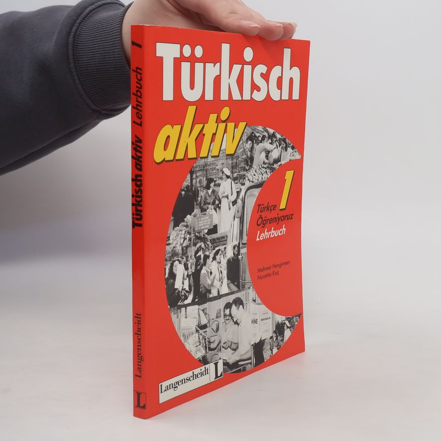 Mehmet Hengirmen Türkisch aktiv = Türkçe öğreniyoruz. 1