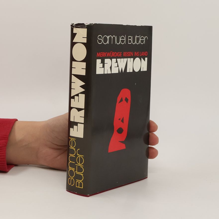 Samuel Butler Erewhon, or Over the Range