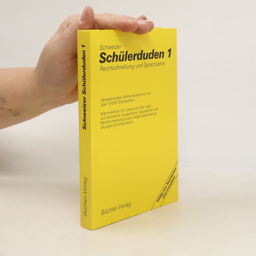 Margrit Elisabeth Wettstein Schweizer Schülerduden. 1. Rechtschreibung und Sprachlehre