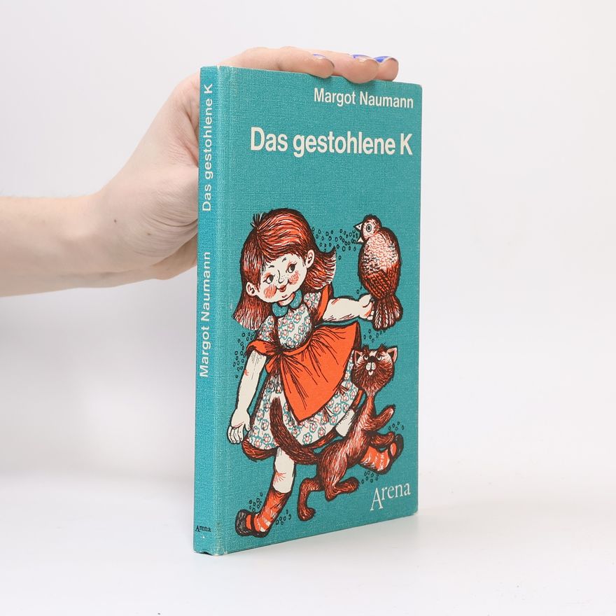 Margit Naumann Das gestohlene K