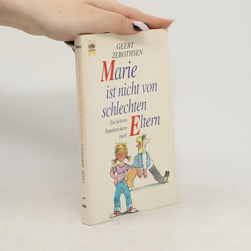 Geert Zebothsen Marie ist nicht von schlechten Eltern