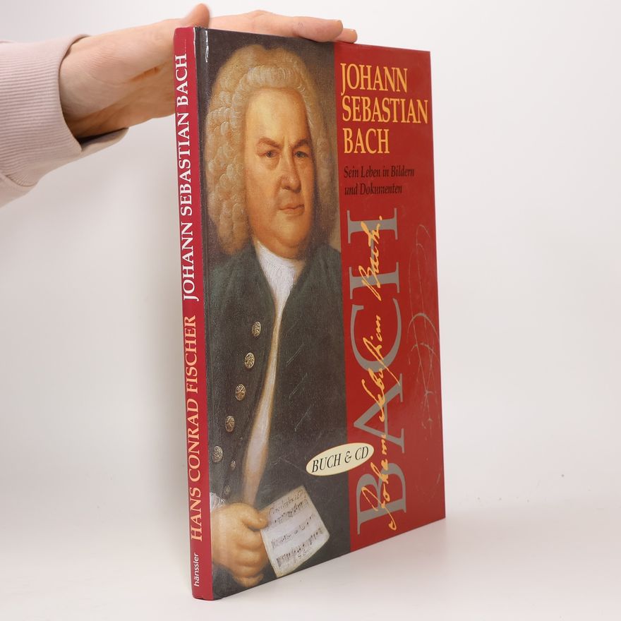 Hans Conrad Fischer Johann Sebastian Bach