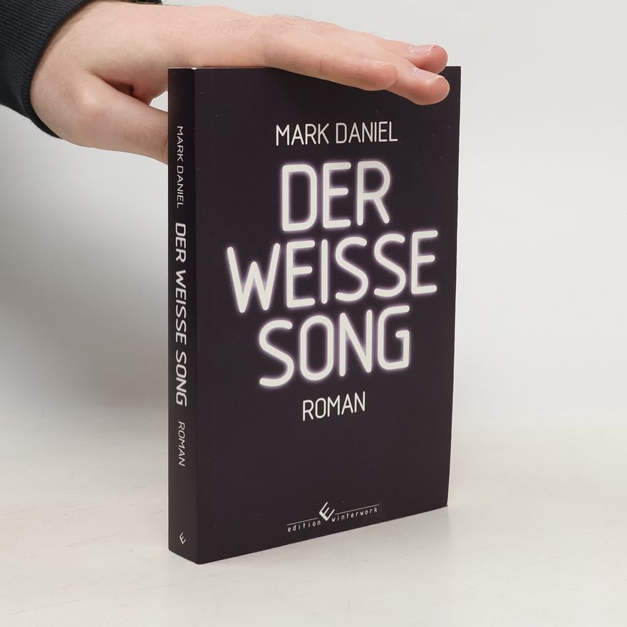 Mark Daniel Der weiße Song