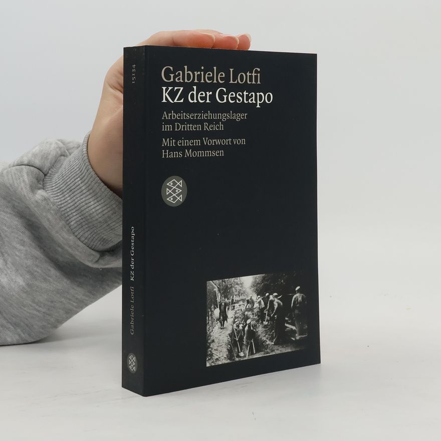 Gabriele Lotfi KZ der Gestapo