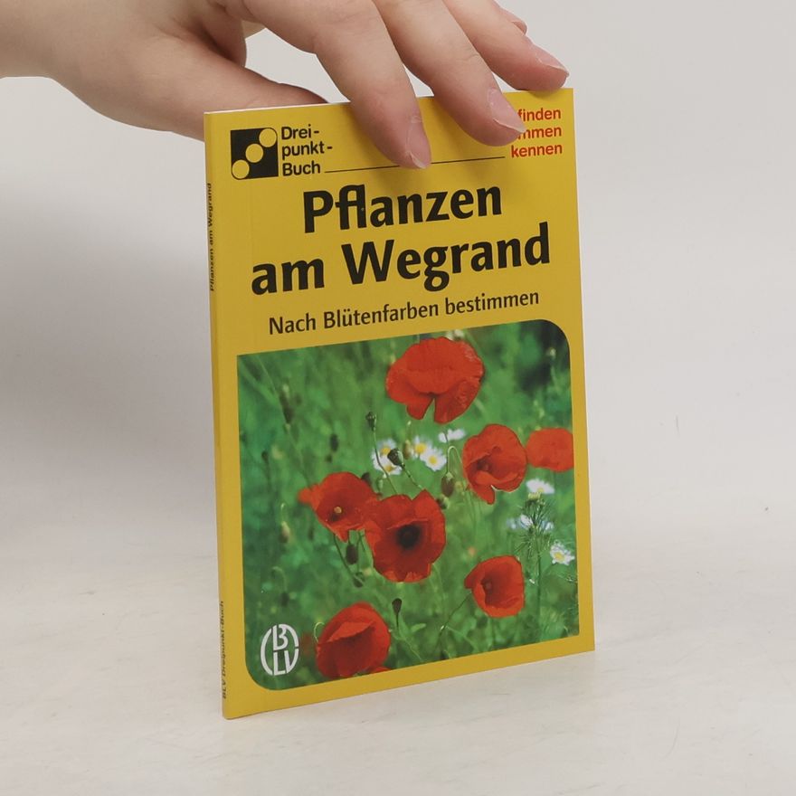 Alfred Handel Pflanzen am Wegrand