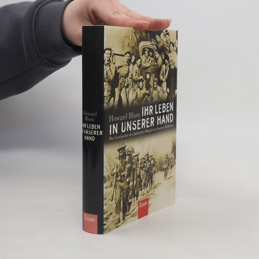 Howard Blum Ihr Leben in unserer Hand