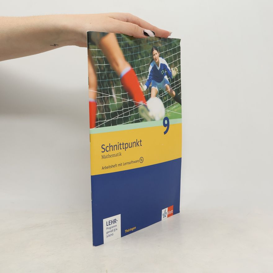 Kolektiv autorů Schnittpunkt Mathematik - Ausgabe für Thüringen. Arbeitsheft plus Lösungsheft mit Lernsoftware 9. Schuljahr. Ausgabe N
