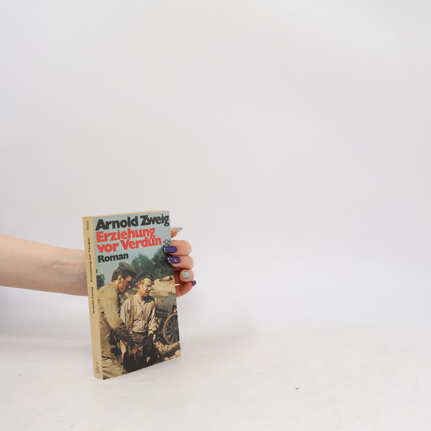 Arnold Zweig Erziehung vor Verdun