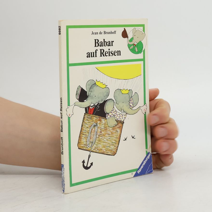 Jean de Brunhoff Babar auf Reisen