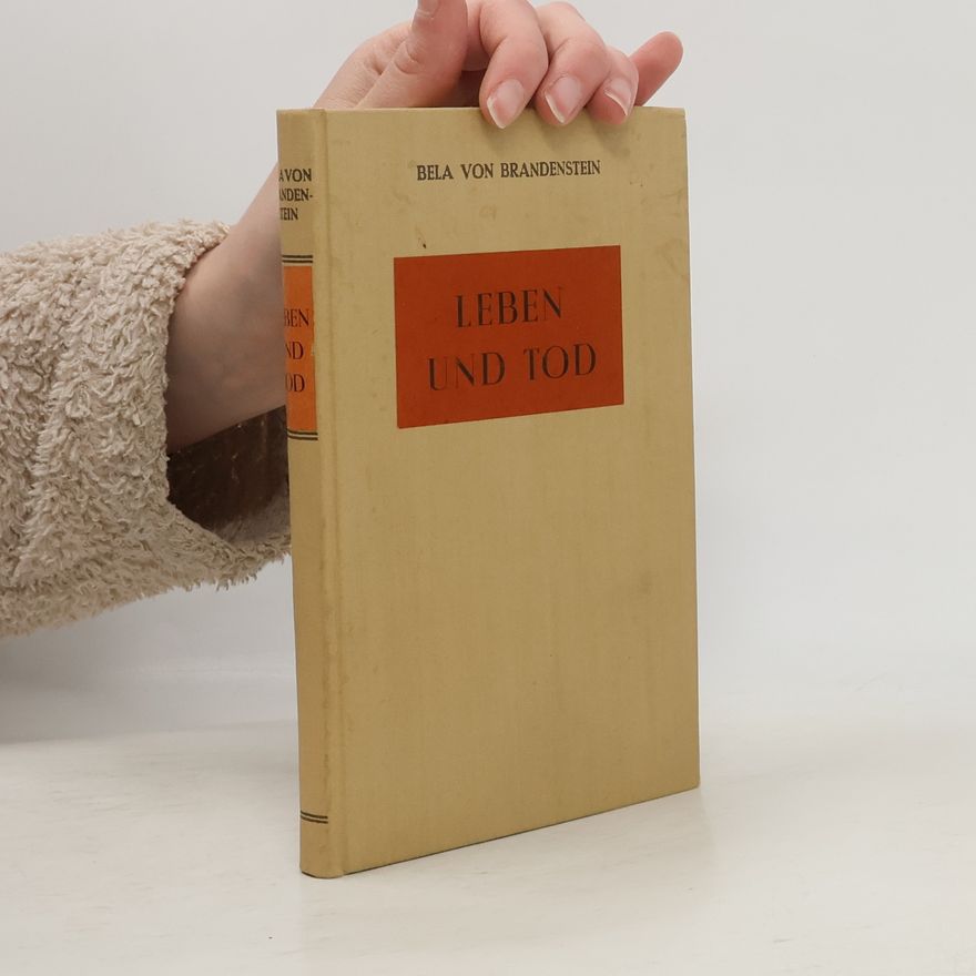 Béla von Brandenstein Leben und Tod