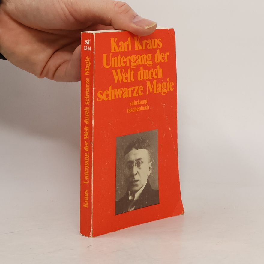 Karl Kraus Untergang der Welt durch schwarze Magie