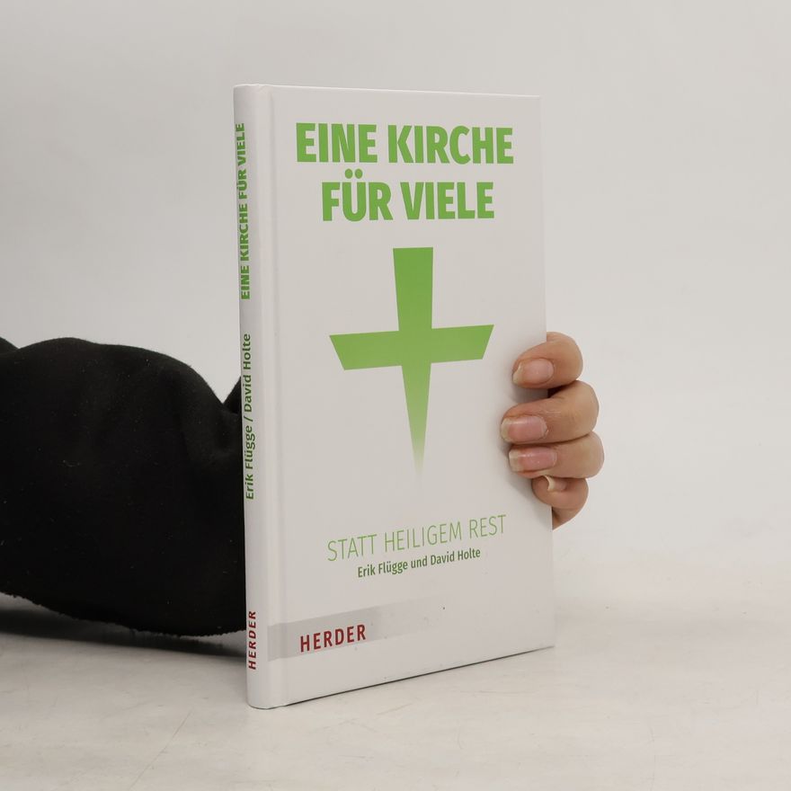 David Hölter Eine Kirche für viele statt heiligem Rest