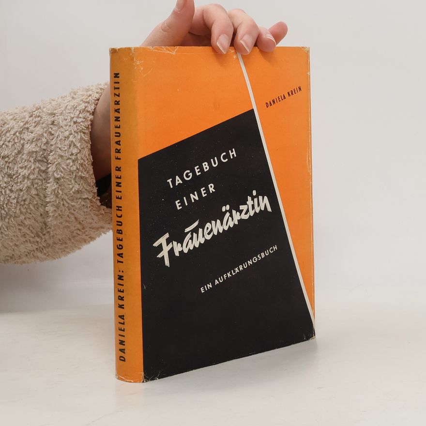 Daniela Krein Tagebuch einer Frauenärztin