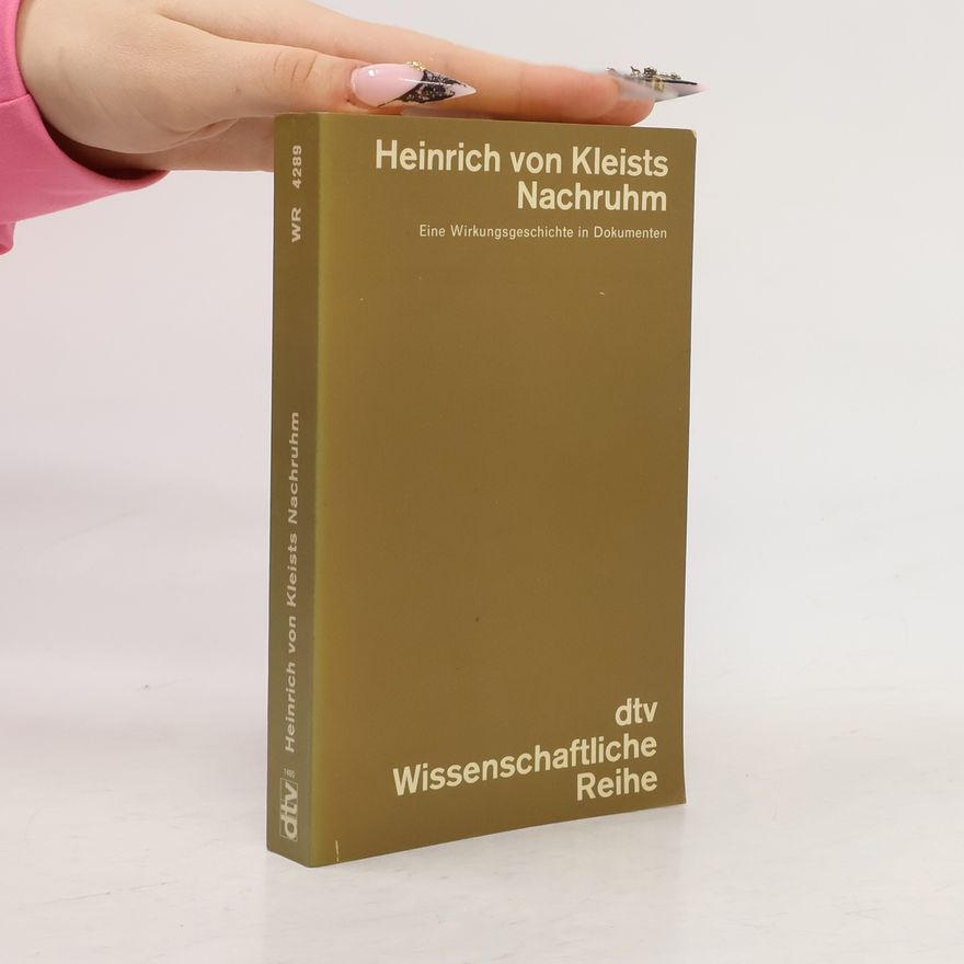 Helmut Sembdner Heinrich von Kleists Nachruhm