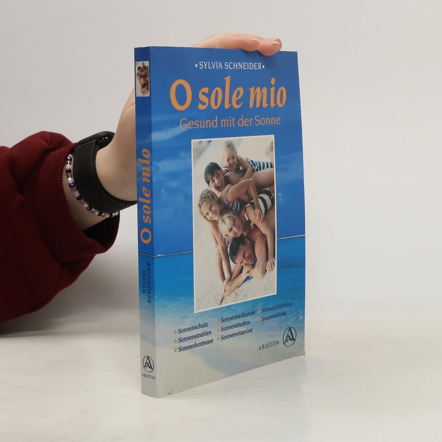 Sylvia Schneider O sole mio