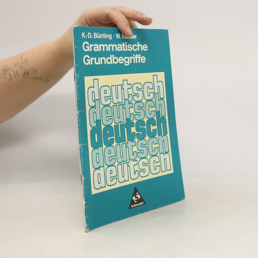 Karl-Dieter Bünting Grammatische Grundbegriffe