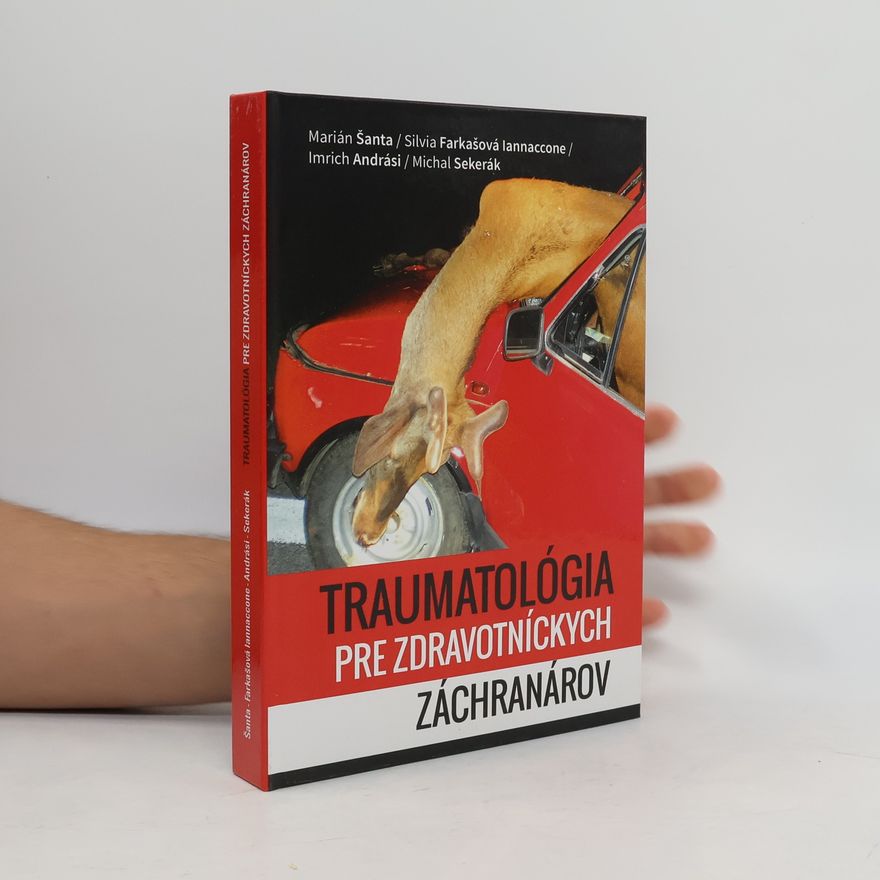 Michal Sekerák Traumatológia pre zdravotníckych záchranárov